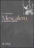 Mescalero. Gli Apache delle montagne