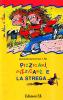 Pizzicam�, Pizzicam� e la strega