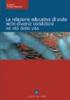 La relazione educativa di aiuto nelle diverse condizioni ed et� della vita