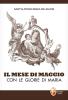 Mese di maggio con le glorie di Maria