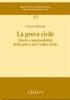 La prova civile. Onere e ammissibilit� della prova nel codice civile