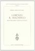 Lorenzo the Magnificent. Image, anxiety, politics and finance