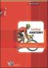 Cycling anatomy. 74 esercizi per la forza, la velocit� e la resistenza con descrizione anatomica