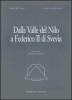 Dalla valle del Nilo a Federico II di Svevia