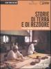 Storie di terra e di rezdore. Piccolo manuale di cultura materiale. DVD. Con libro