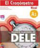 Cronometro. Manuale di preparazione del Dele. Nivel A1. Con CD Audio. Per le Scuole superiori (El)
