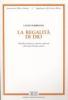 La regalit� di Dio. Metafora ebraica e contesto culturale del Vicino Oriente antico