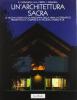 Un' architettura sacra. Il Santuario della Madonna della Vena a Cesenatico progetto di C. Cabassi e M. Piccioni