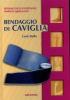 Bendaggio di caviglia. Con CD-ROM