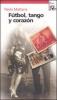 F�tbol, tango y coraz�n