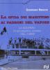 La sfida dei marittimi ai padroni del vapore. Lo sciopero di quaranta giorni del 1959