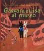 Gaspare e Lisa al museo