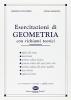 Esercitazioni di geometria. Con richiami teorici