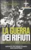 La guerra dei rifiuti. Da Korogocho a Napoli