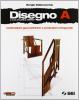 Disegno. Vol. A. Costruzioni geometriche e proiezioni ortogonali. Con schede di disegno. Con espansione online. Per le Scuole superiori. Con DVD-ROM