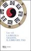 La regola celeste-Il libro del Tao