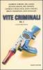Vite criminali vol.2