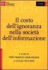 Il costo dell'ignoranza nella societ� dell'informazione