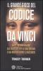 Il grande gioco del Codice da Vinci. 501 domande sul best-seller di Dan Brown e sui misteri oltre il racconto