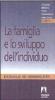La famiglia e lo sviluppo dell'individuo
