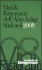 Vini & ristoranti dell'Alto Adige S�dtirol 2008