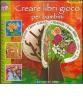 Creare libri gioco per bambini vol.2