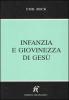Infanzia e giovinezza di Ges�