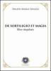 De sortilegio et magia. Liber singularis (rist. anast. 1803)