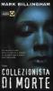 Collezionista di morte