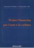 Project financing per l'arte e la cultura