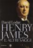 Henry James e altri saggi