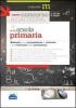 Il nuovo concorso a cattedra nella Scuola primaria. Manuale per la preparazione al concorso e per l'esercizio della professione