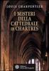 I misteri della cattedrale di Chartres