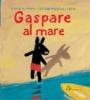 Gaspare al mare