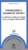 Formazione e dinamiche sociali. La diffusione delle tecnologie per lo sviluppo della qualit�