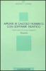 Appunti di calcolo numerico con software didattico vol.1