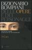 Dizionario Bompiani delle opere e dei personaggi di tutti i tempi e di tutte le letterature vol.1