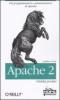Apache 2. Per programmatori e amministratori di Apache. Guida pocket