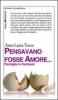 Pensavano fosse amore... Famiglie in frantumi