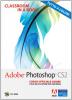 Adobe Photoshop CS2. Classroom in a book. Corso ufficiale Adobe. Con CD-ROM