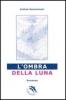 L' ombra della luna