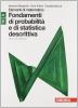 Elementi di matematica. Modulo alfa-beta verde: Fondamenti probabilit� e statistica descrittiva. Con espansione online. Per le Scuole superiori