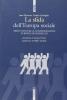 La sfida dell'Europa sociale. Trentacinque anni della Confederazione europea di sindacati