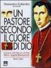 Un pastore secondo il cuore di Dio vol.1