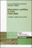 Educazione e politica in Italia (1945-2008) vol.1