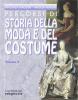 Storia della moda e del costume. Percorsi. Per le Scuole vol.2
