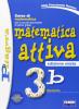 Matematica attiva. Vol. 3B. Per la Scuola media