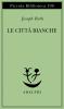 Le citt� bianche