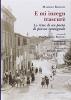 E mi inzegn trascure'. Le rime di un poeta di piazza romagnolo