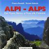 Alpi o Alps. Dal Monte Bianco alle Dolomiti
